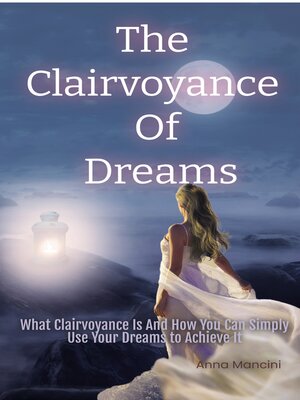 cover image of The clairvoyance of dreams